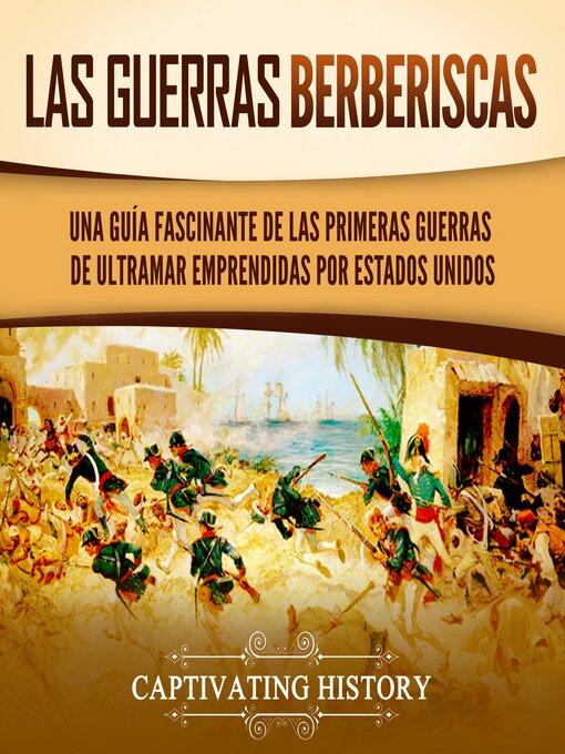 Title details for Las guerras berberiscas by Captivating History - Available